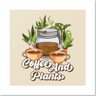 coffee and plants Posters and Art